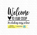 Welcome to our coop SVG, wood sign SVG, digital download, Door hanger svg, chicken door hanger svg